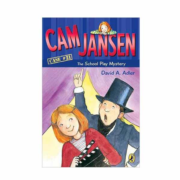 Cam Jansen #21 : The School Play Mystery
