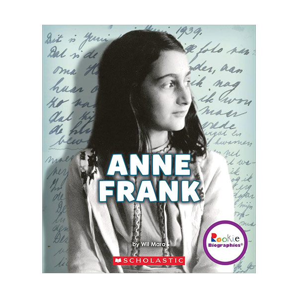 Rookie Biographies : Anne Frank : A Life in Hiding : 안네 프랑크 (Paperback)