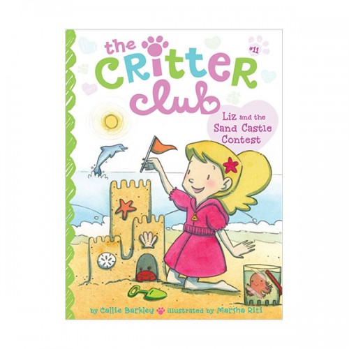 The Critter Club #11 : Liz and the Sand Castle Contest (Paperback)