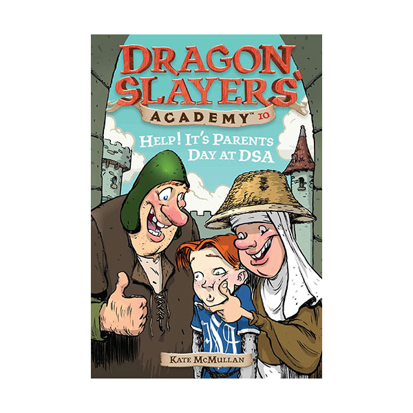 Dragon Slayers' Academy Series #10 : Help! It's Parents Day at DSA