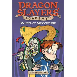 Dragon Slayers' Academy Series #07 : Wheel of Misfortune (Paperback)