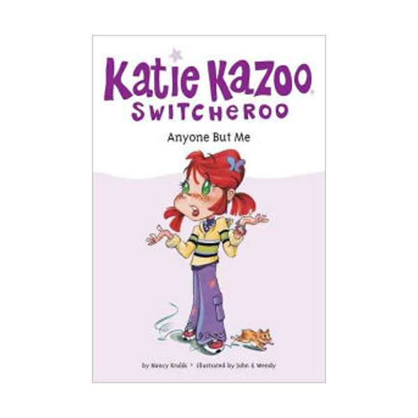Katie Kazoo, Switcheroo #01 : Anyone but Me (Paperback)