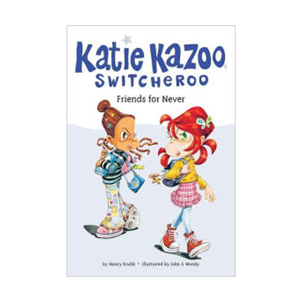 Katie Kazoo, Switcheroo #14 : Friends for Never