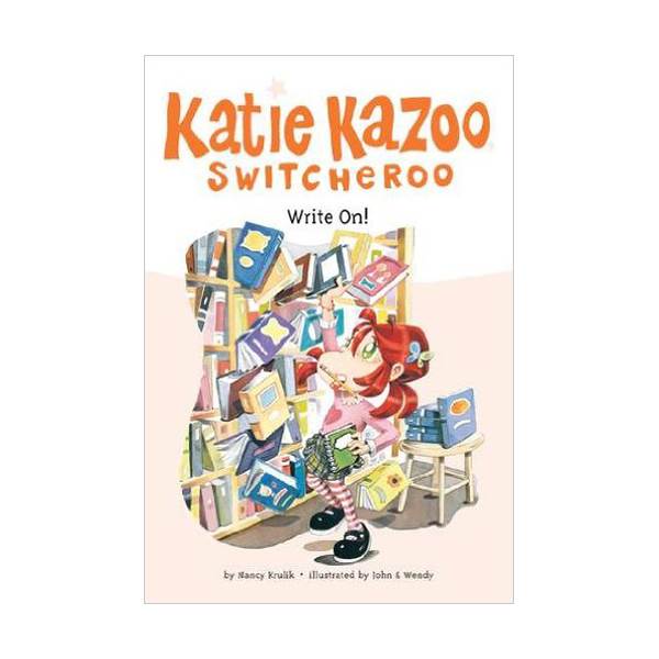 Katie Kazoo, Switcheroo #17 : Write On! (Paperback)