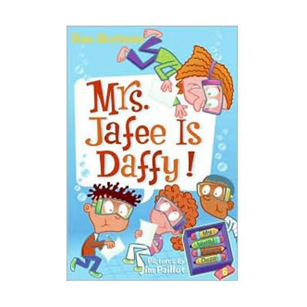 My Weird School Daze #06 : Mrs. Jafee Is Daffy!