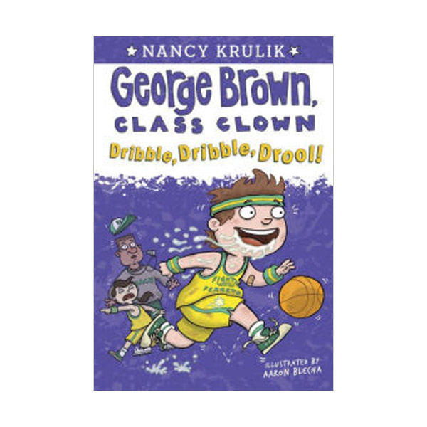 George Brown, Class Clown #18 : Dribble, Dribble, Drool (Paperback)