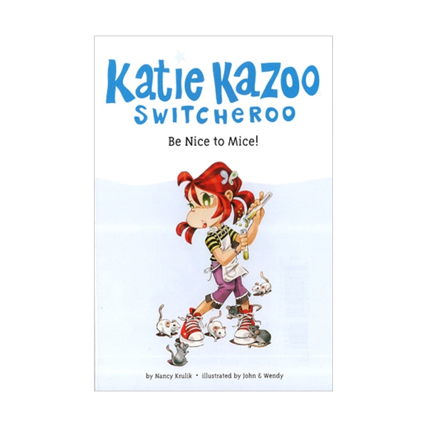 Katie Kazoo, Switcheroo #20 : Be Nice to Mice (Paperback)