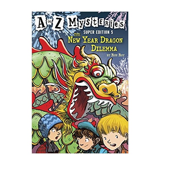 A to Z Mysteries Super Edition #05 : The New Year Dragon Dilemma (Paperback)