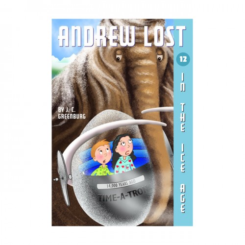 Andrew Lost Series #12 : In the Ice Age
