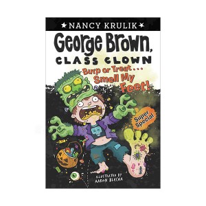 George Brown, Class Clown Super Special : Burp or Treat . . . Smell My Feet! (Paperback)