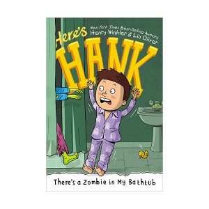 Here's Hank #05 : There's a Zombie in My Bathtub (Paperback)