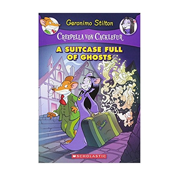 Geronimo : Creepella von Cacklefur #07: A Suitcase Full of Ghosts