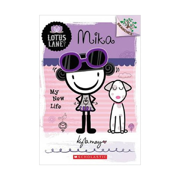Lotus Lane #04 : Mika : My New Life (A Branches Book)(Paperback)[귣ġ]