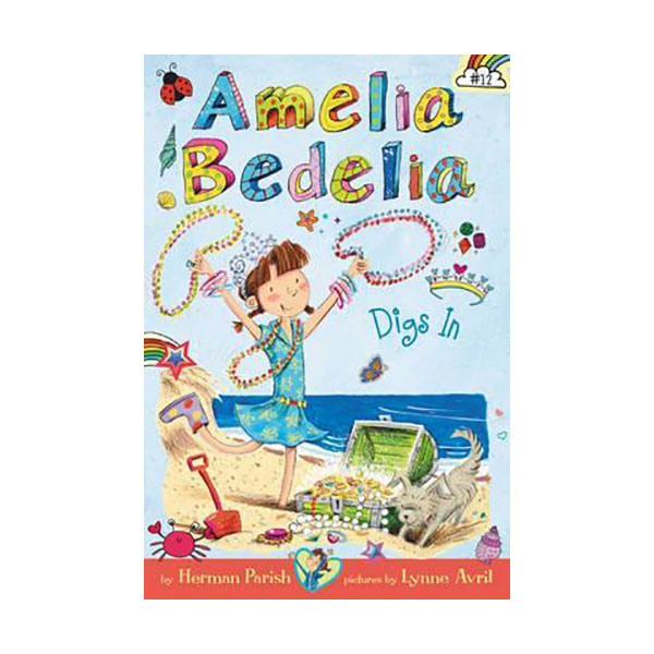 Amelia Bedelia Chapter Book Series #12 : Amelia Bedelia Digs In (Paperback)