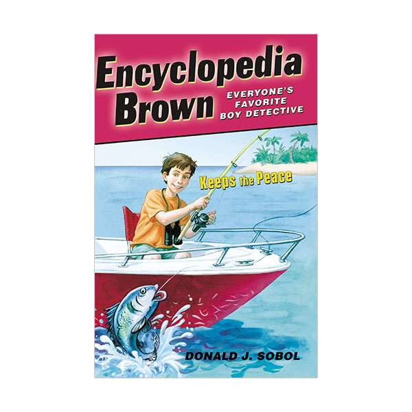 Encyclopedia Brown #06 : Encyclopedia Brown Keeps the Peace