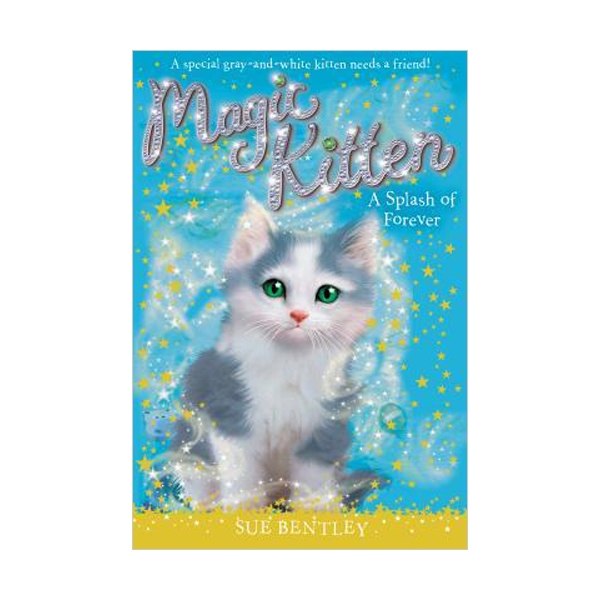 Magic Kitten #14 : A Splash of Forever