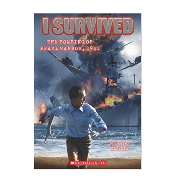 I Survived #04 : I Survived the Bombing of Pearl Harbor, 1941