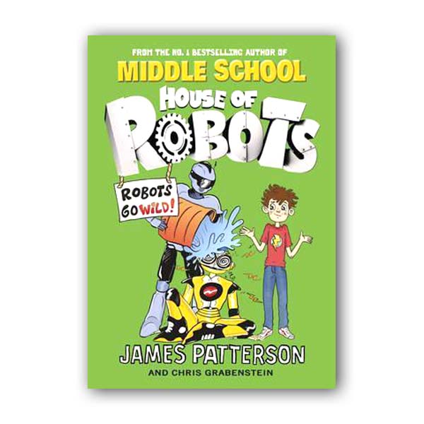 House of Robots #02 : Robots Go Wild! (Paperback, 영국판)
