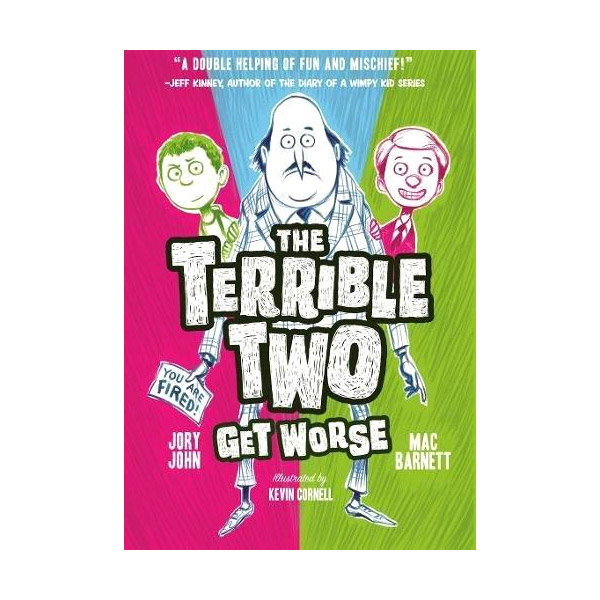 The Terrible Two #02 : Get Worse (Paperback)