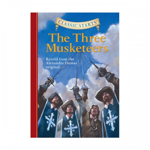 Classic Starts: The Three Musketeers (Hardcover)