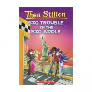 Geronimo : Thea Stilton #08 : Thea Stilton Big Trouble in the Big Apple