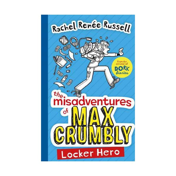 The Misadventures of Max Crumbly #01 : Locker Hero (Paperback, 영국판)