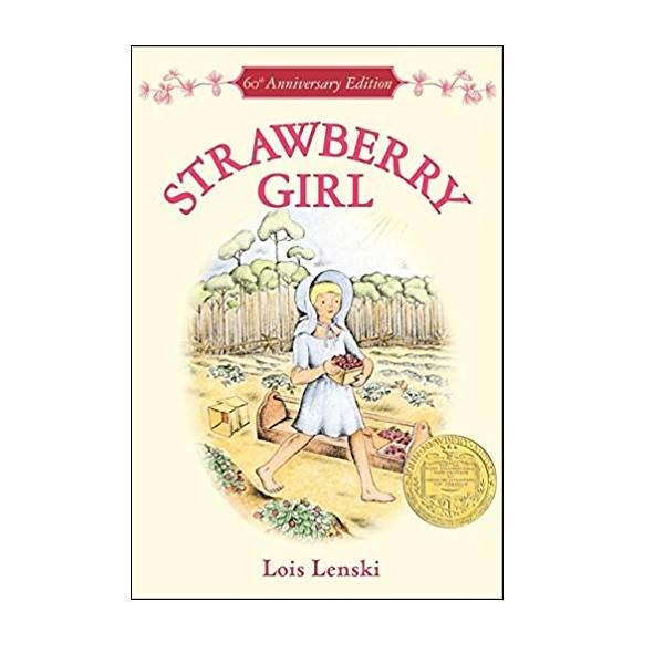 [1946 뉴베리] Strawberry Girl : 딸기 소녀 (Paperback, 60th Anniversary Edition)