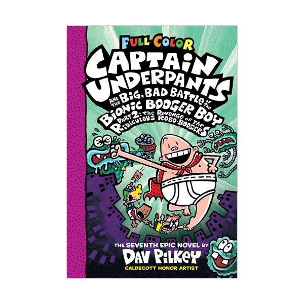 (÷) #07 : Captain Underpants and the Big, Bad Battle of the Bionic Booger Boy (Hardcover)