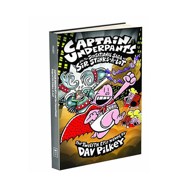  #12 : Captain Underpants and the Sensational Saga of Sir Stinks-A-Lot (Paperback)