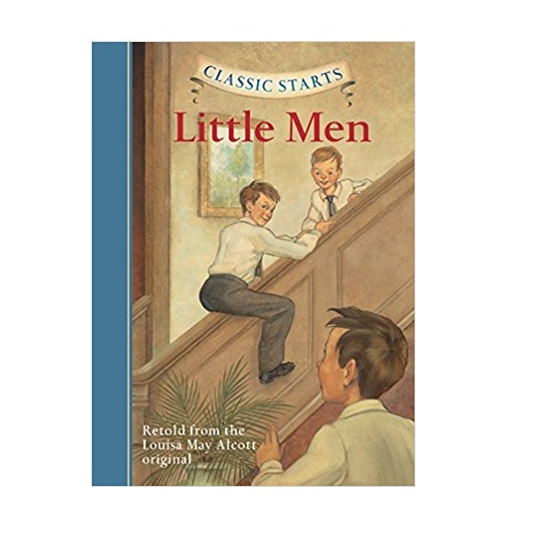 Classic Starts : Little Men (Hardcover)