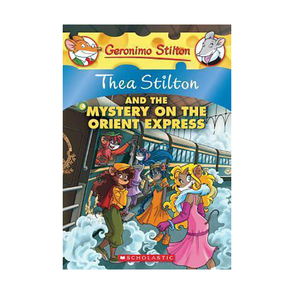 Geronimo : Thea Stilton #13 : Thea Stilton and the Mystery on the Orient Express (Paperback)