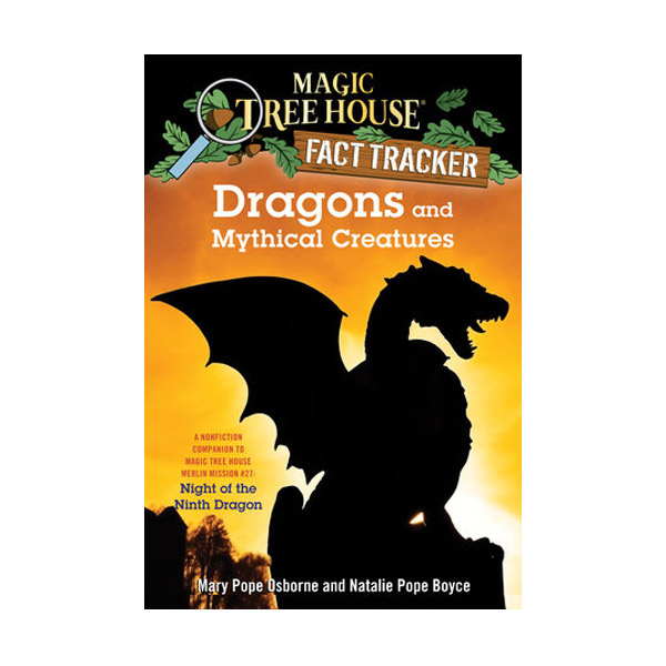 Magic Tree House Fact Tracker #35 : Dragons and Mythical Creatures