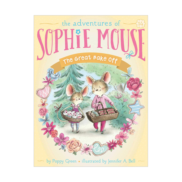 The Adventures of Sophie Mouse #14 : The Great Bake Off