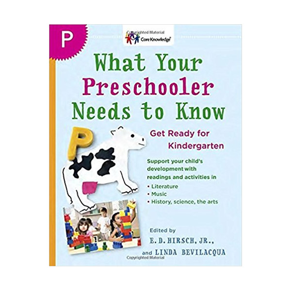 What Your Preschooler Needs to Know : Get Ready for Kindergarten (Paperback)