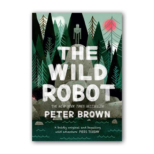 [모닝캄 2017-18 위너] Wild Robot #01 : The Wild Robot (Paperback, 영국판)