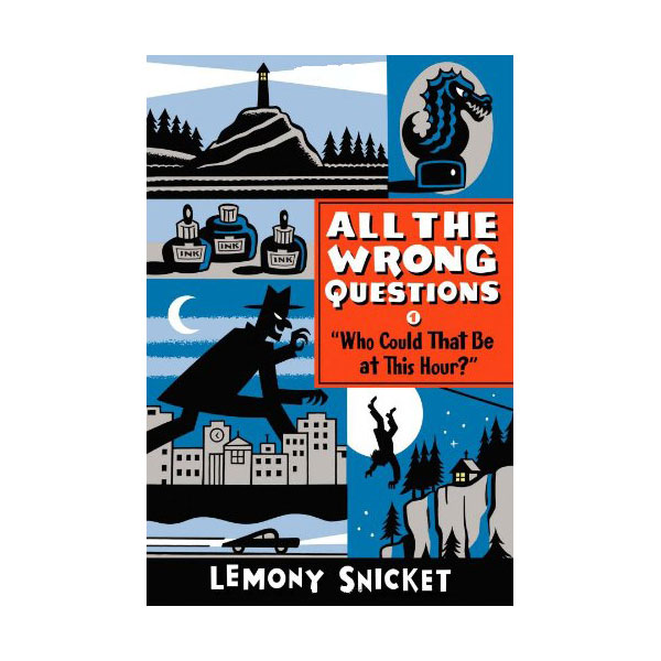 All the Wrong Questions #01 : Who Could That Be at This Hour? (Paperback, Reprint)