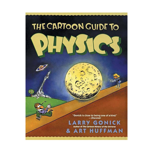 Cartoon Guide to Physics (Paperback)