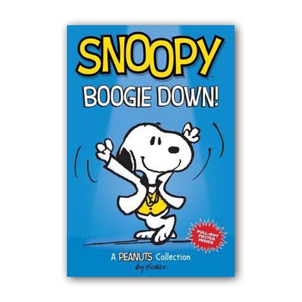 Peanuts Kids #11 : Snoopy : Boogie Down! (Paperback)