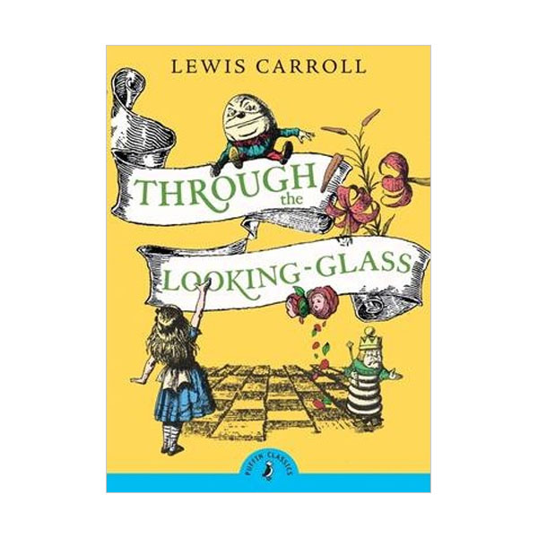 Puffin Classics : Through the Looking-Glass (Paperback, 영국판)