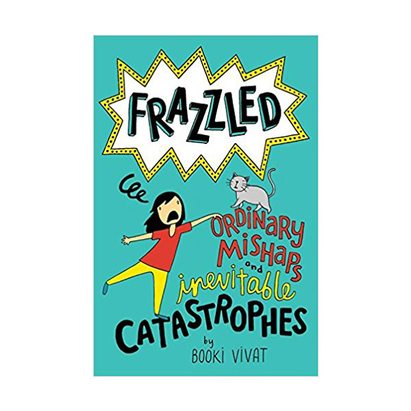 Frazzled #02 : Ordinary Mishaps and Inevitable Catastrophes (Hardcover)