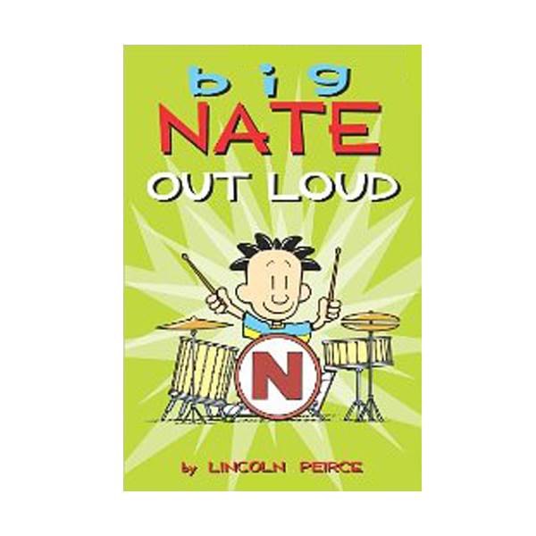 Big Nate Out Loud : Color Edition
