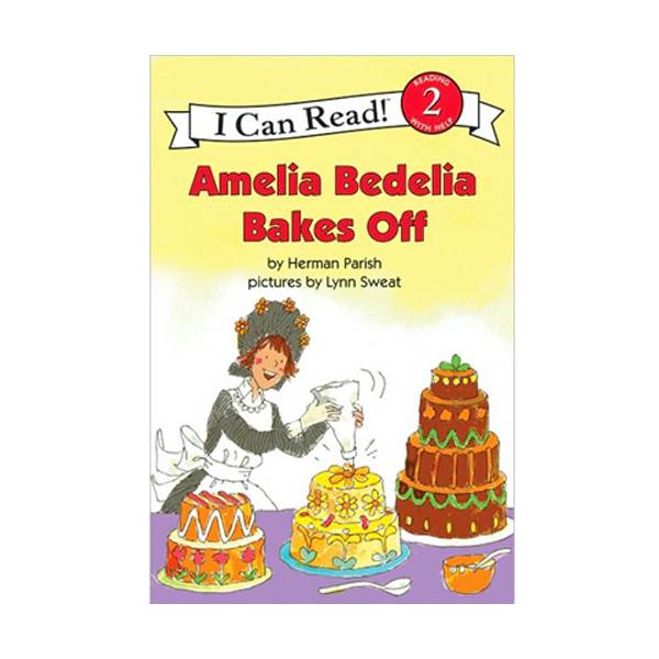 I Can Read 2 :Amelia Bedelia Bakes Off (Paperback)