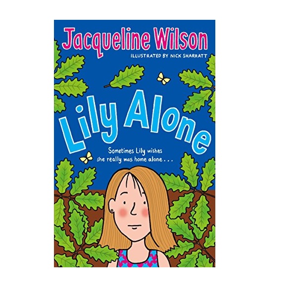 Jacqueline Wilson 고학년 : Lily Alone (Paperback, 영국판)