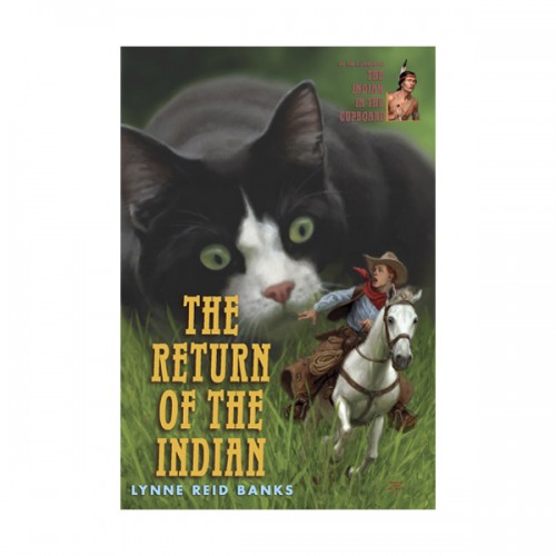 The Indian in the Cupboard #02 : The Return of the Indian (Paperback)
