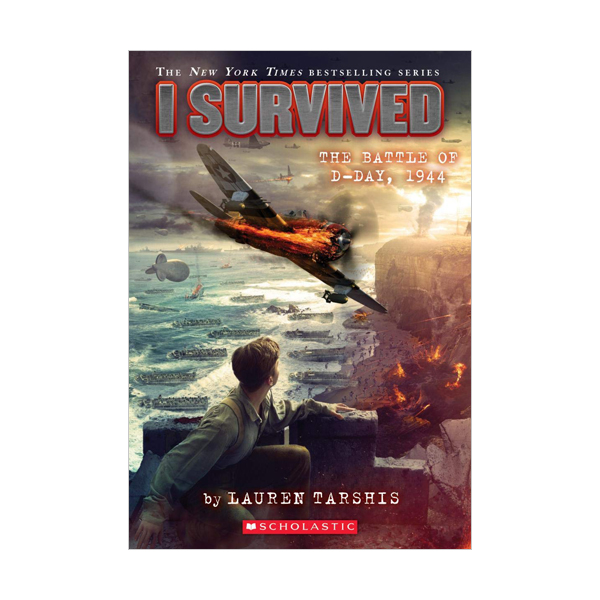 I Survived #18 : I Survived the Battle of D-Day, 1944