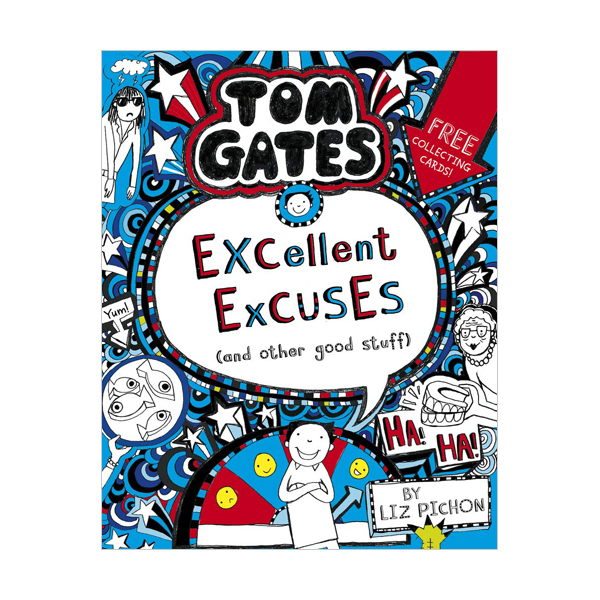 Tom Gates #02 : Excellent Excuses (And Other Good Stuff)