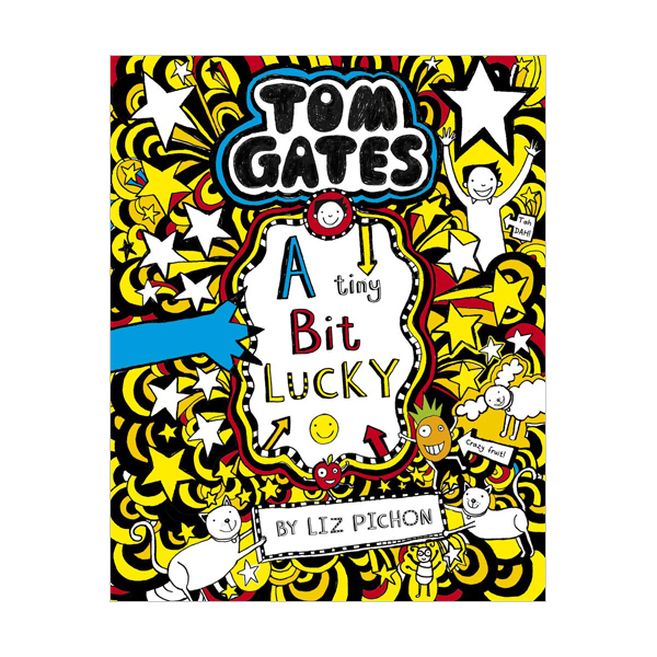 Tom Gates #07 : A Tiny Bit Lucky (Paperback, 영국판)