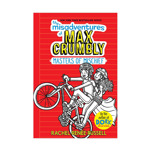 The Misadventures of Max Crumbly #03 : Masters of Mischief