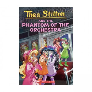Geronimo : Thea Stilton #29 : The Phantom of the Orchestra