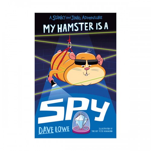 Stinky and Jinks #02 : My Hamster is a Spy (Paperback, 영국판)